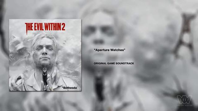 The Evil Within 2 OST - Aperture Watches [Extended]