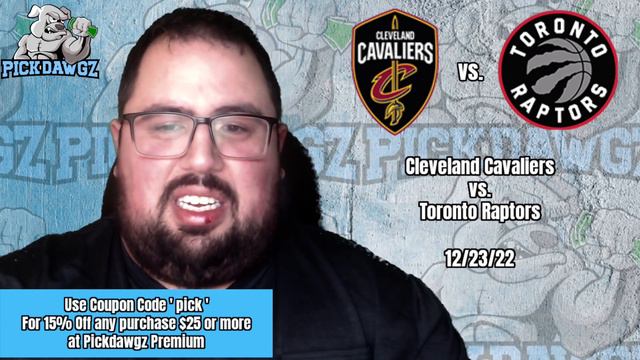 Cleveland Cavaliers Vs Toronto Raptors 12/23/22 NBA Free Pick Free NBA Betting Tips