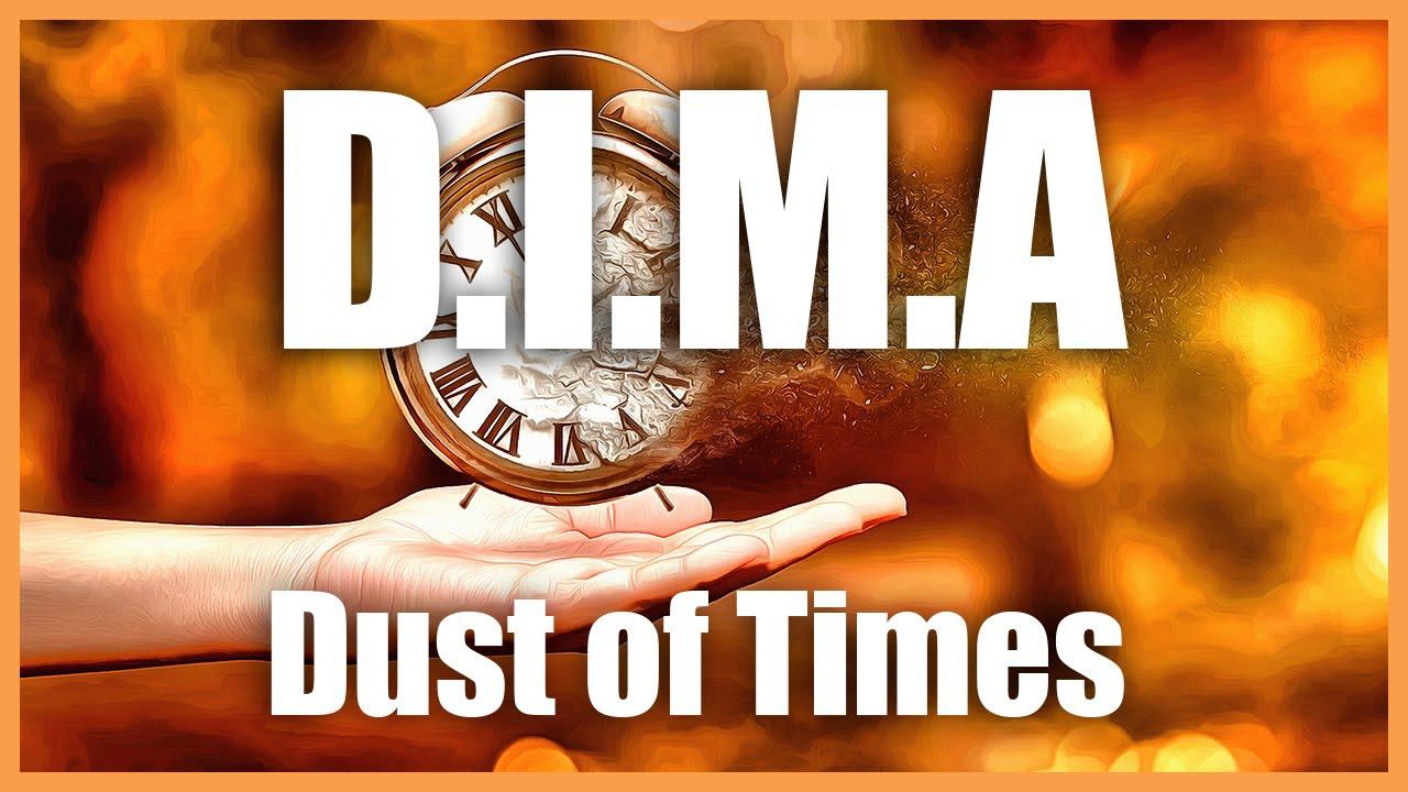 D.I.M.A - Dust Of Times