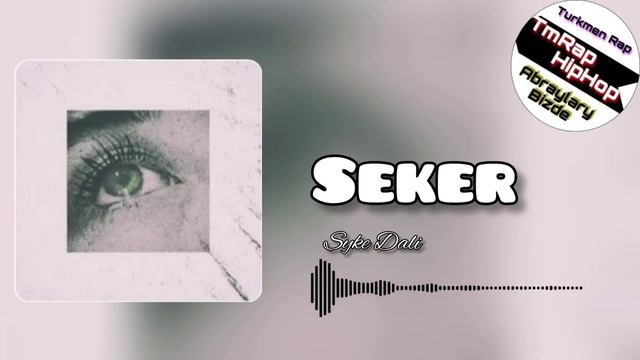 Syke Dali-Seker (TmRap-HipHop)