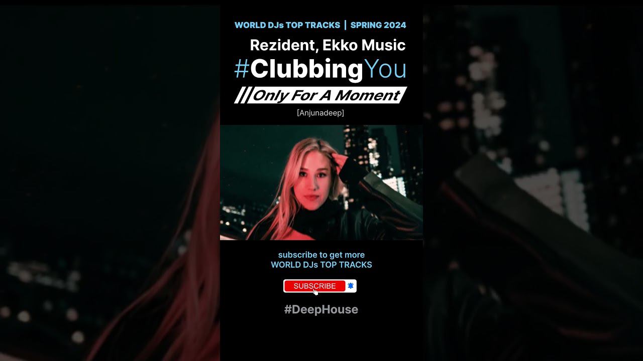 Rezident - Only For A Moment (Extended Mix) (feat. Ekko) [Anjunadeep] #DeepHouse #ClubbingYou #EDM