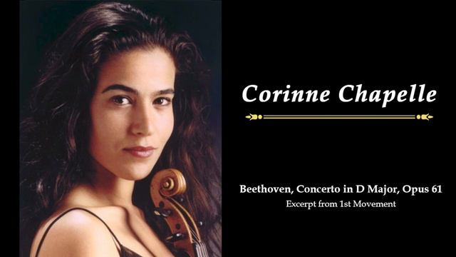 Corinne Chapelle, Beethoven Violin Concerto In D Major, Opus 61