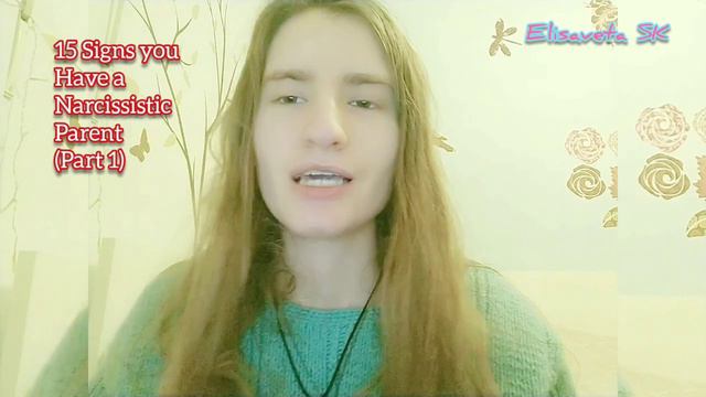 15 Signs You Have A Narcissistic Parent (Part 1) #abuserecovery