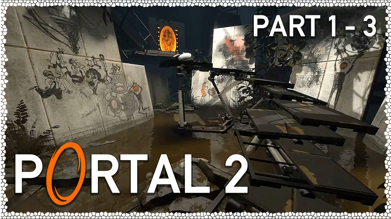 PORTAL 2 | Главы 1-3 | Полное прохождение на русском
