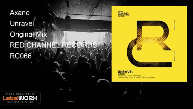 Axane - Unravel Original Mix