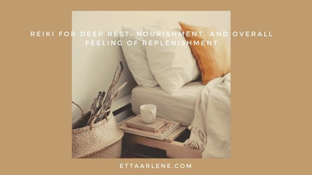 Reiki For Deep Rest, Nourishment, & Overall Feeling Of Replenishment