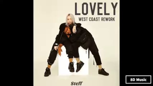 Billie Eilish, Khalid - Lovely (8D Music)