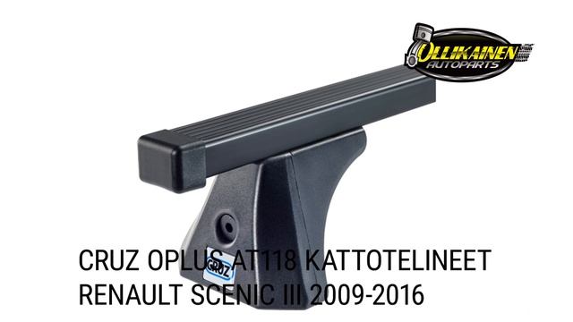 CRUZ Oplus AT118 Kattotelineet Renault Scenic III 2009-2016 -