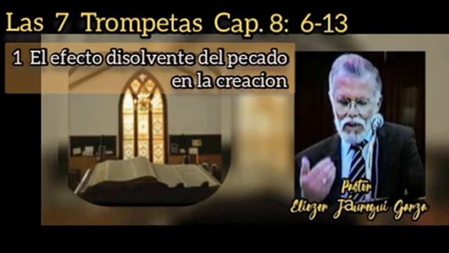 Las 7 Trompetas. Apoc. 8