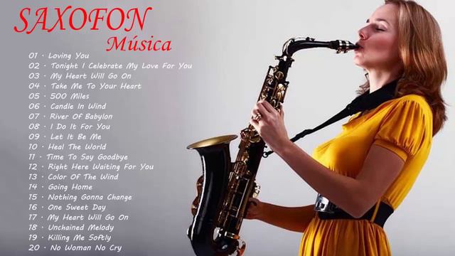 Las Mejores Canciones En Saxofón Instrumental - Saxophone, Piano, Guitar, Violin Instrumental Music