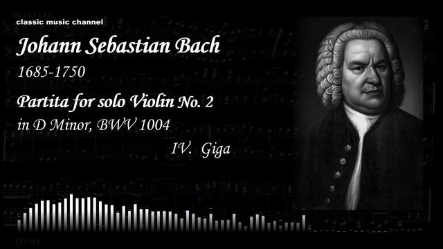 J. S. Bach - Partita No. 2 BWV 1004