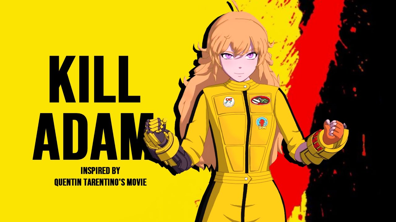 RWBY AMV - Kill Adam