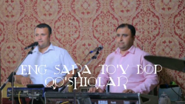 ENG SARA TOY BOP QOSHIQLAR 2020 DILMUROD MADMUSAYEV