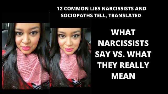 What Narcissists Say Vs. What They REALLY Mean: 12 Common Lies Sociopaths Tell, Translated