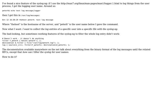 Unix & Linux: How Can I Make Syslog-ng To Filter For A User Name?