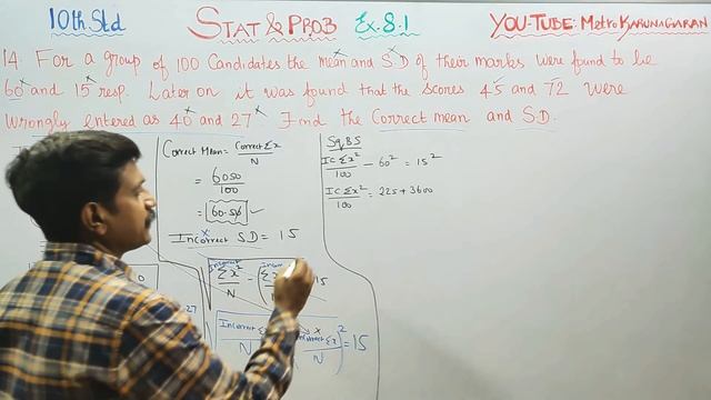 10th Std Maths Ex.8.1(14) For A Group Of 100 Candidates The Mean And SD Of Their Marks Were