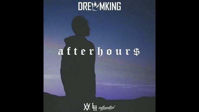 DreamKing - Late Night (Single 2017)