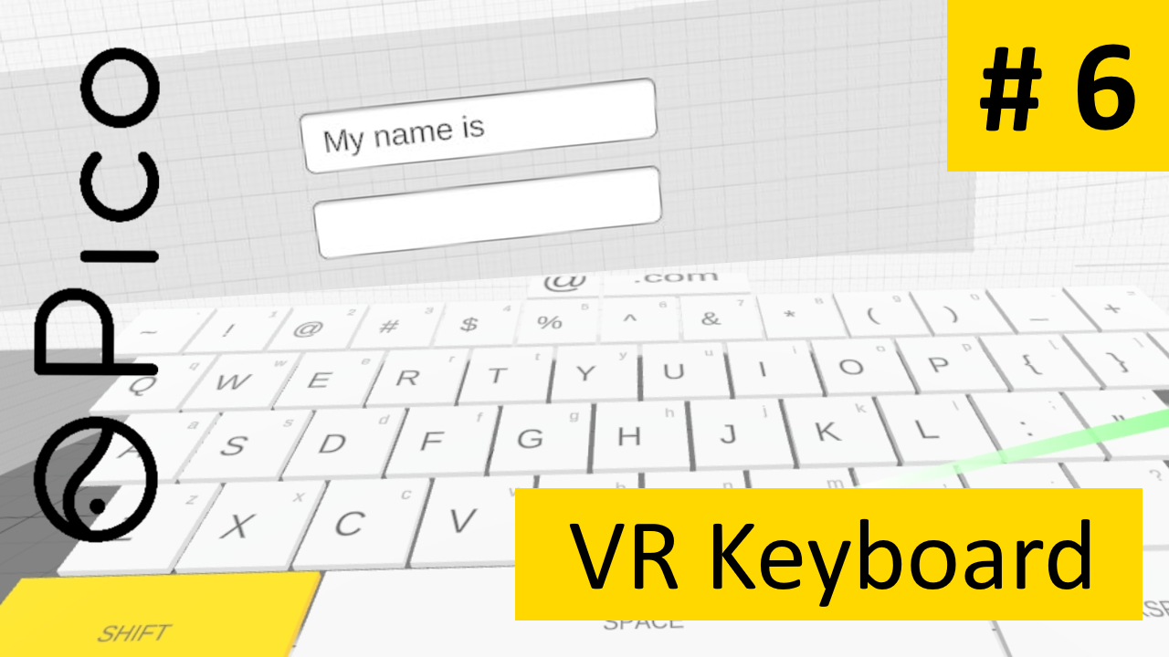[гайд] Создаем VR игру с нуля # 6 || PICO4 || VR Keyboard
