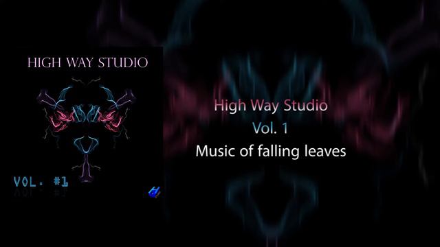 High Way Studio - Music Of Falling Leaves