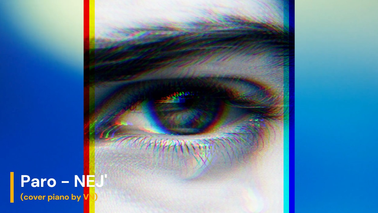 Paro - Nej' (cover piano by VN).mp4