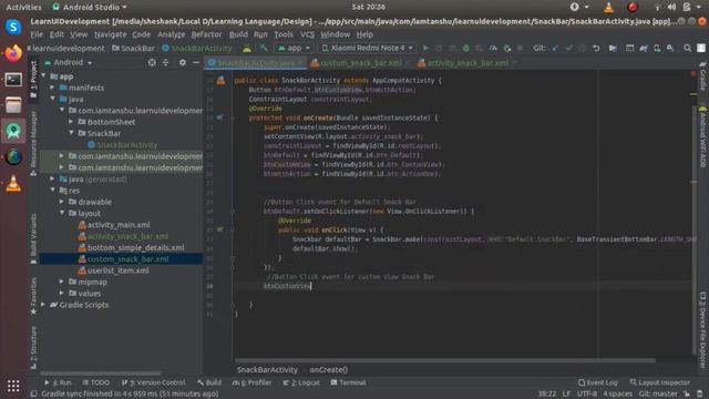 Create Various Types Of Snack Bar In Android Studio..