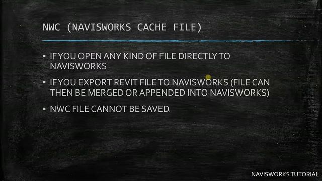 LEARNING NAVISWORKS: LESSON 2 NAVISWORKS FILE TYPES