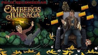 Felix Recenserar - Ombergs Julsaga #19 Av 24