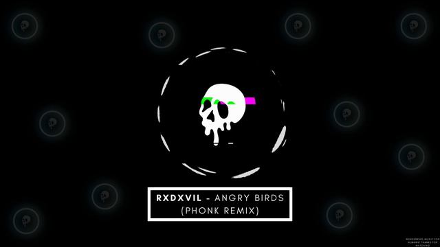 RXDXVIL - Angry Birds (Phonk Remix)