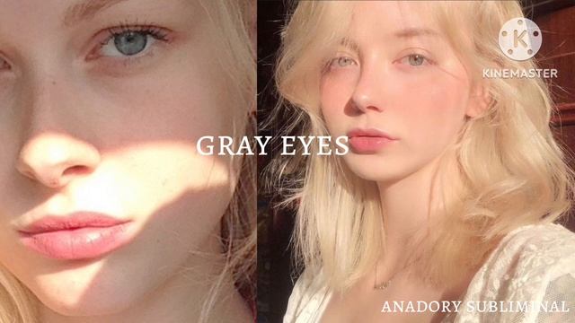 серые глаза // саблиминал