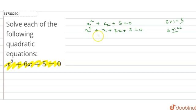 Solve Each Of The Following Quadratic Equations: `x^(2)+6x+5=0`