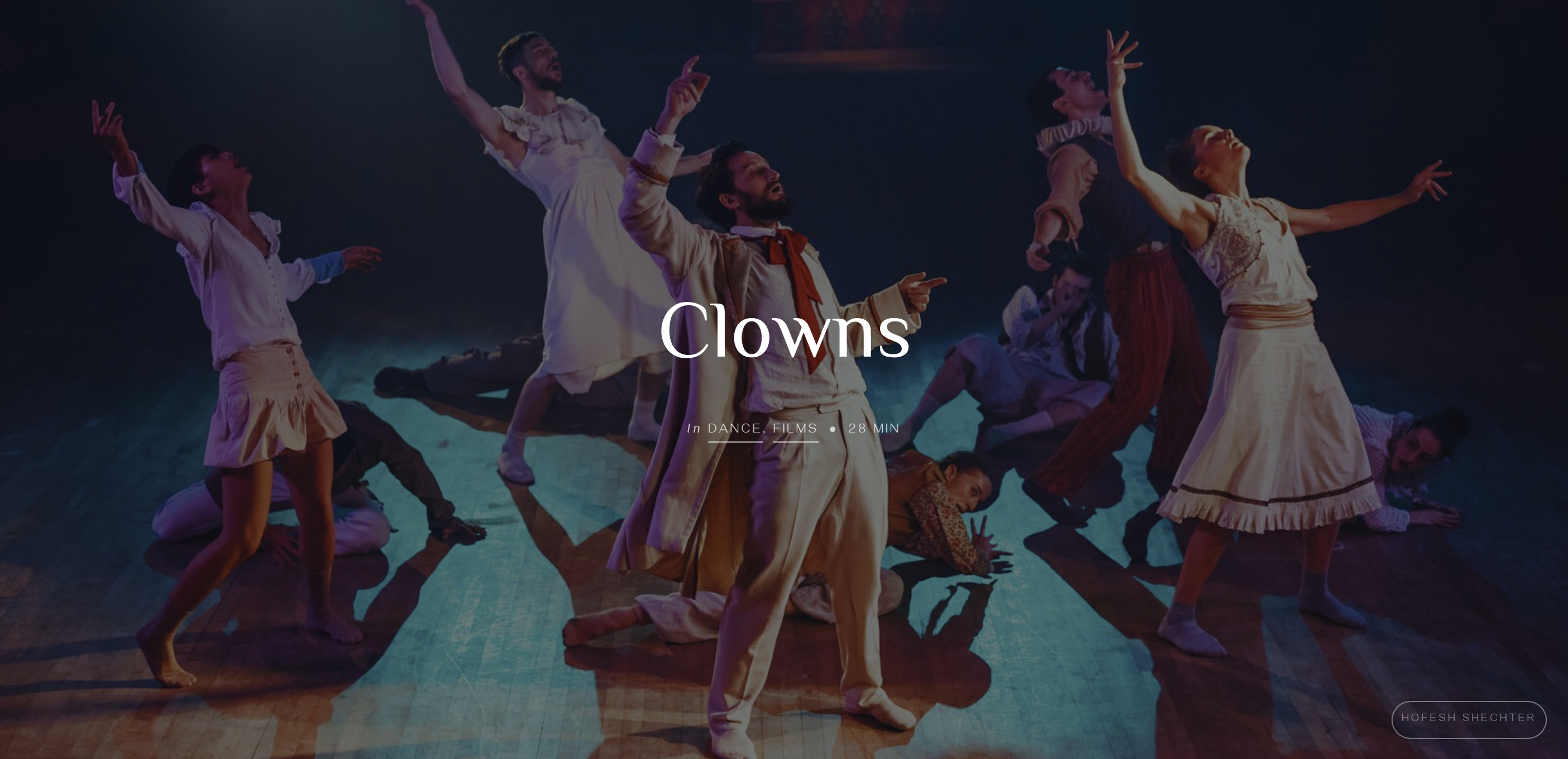 Clowns - Hofesh Shechter
