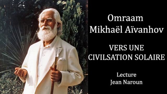 Vers Une Civilisation Solaire Omraam Mikhaël Aïvanhov