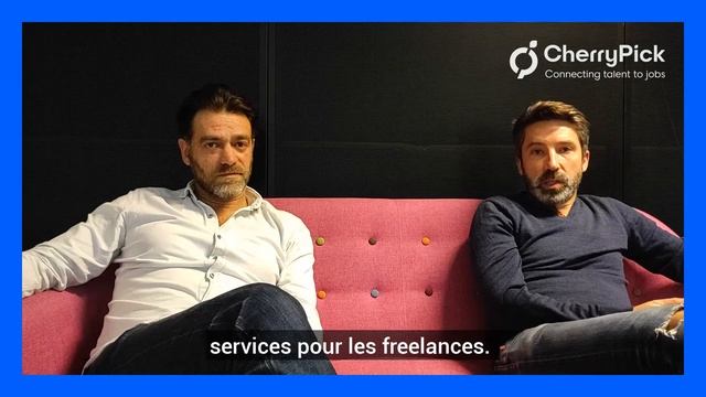 Interview Des Fondateurs De Cherry Pick - La Plateforme De Freelances Tech - Digital - Métier