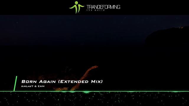 AirLab7 & EAM - Born Again (Extended Mix) [Music Video] [Infrasonic Pure].mp4