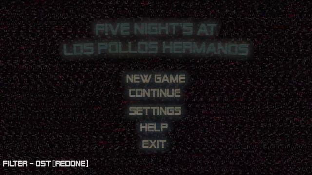 Filter - OST [REDONE] | Five Nights At Los Pollos Hermanos