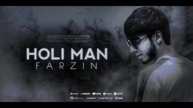 Farzin - Holi Man ❤️ Фарзин - Холи Ман ❤️ (2024)