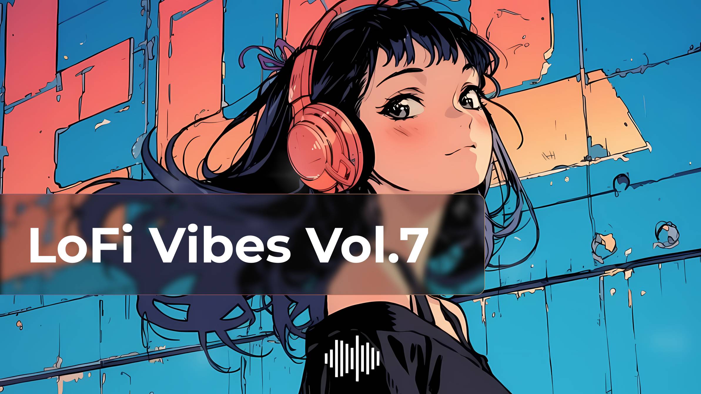 LoFi Vibes Vol.7