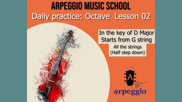 Daily Violin Practice | Play Along With The Video | Octave Variation 02 | D Major Scale | G Lydian