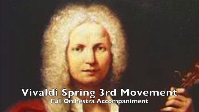 Vivaldi Spring 3rd Movement: Full Orchestra Accompaniment