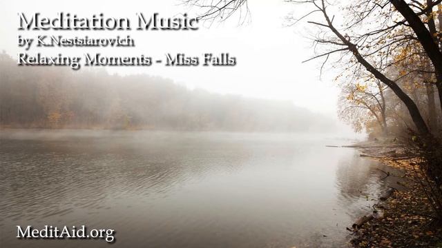 Ambient Meditation Music - Relaxing Moments - Miss Falls