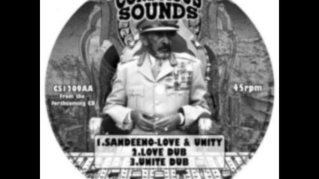 Sandeeno - Love & Unity + Love Dub + Unite Dub