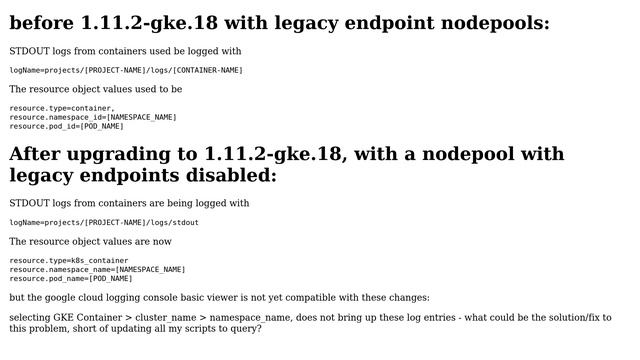 GKE Kubernetes Container Stdout Logs Format Changed