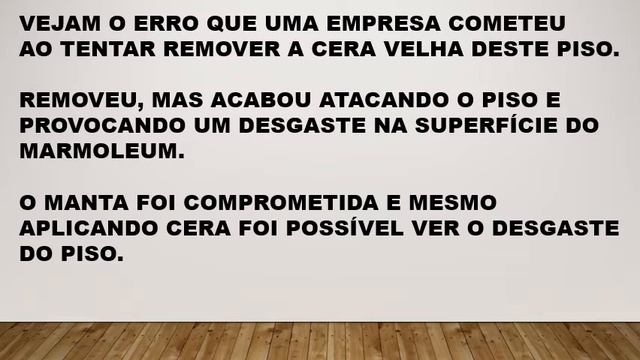 PISOS MARMOLEUM -  RECUPERAÇÃO DE SERVIÇO MAL EXECUTADO -