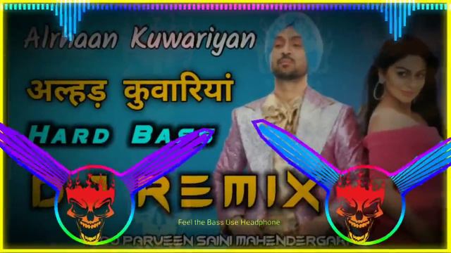 Nachdiyan Alrhan Kuarian Dj Remix Hard Bass | Diljit Dosnajh | New Punjabi Songs Punjabi 2022
