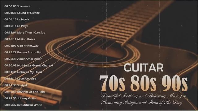 Guitar Relaxing Music - Best Guitar Music 70s 80s 90s | Guitar Acoustic Music