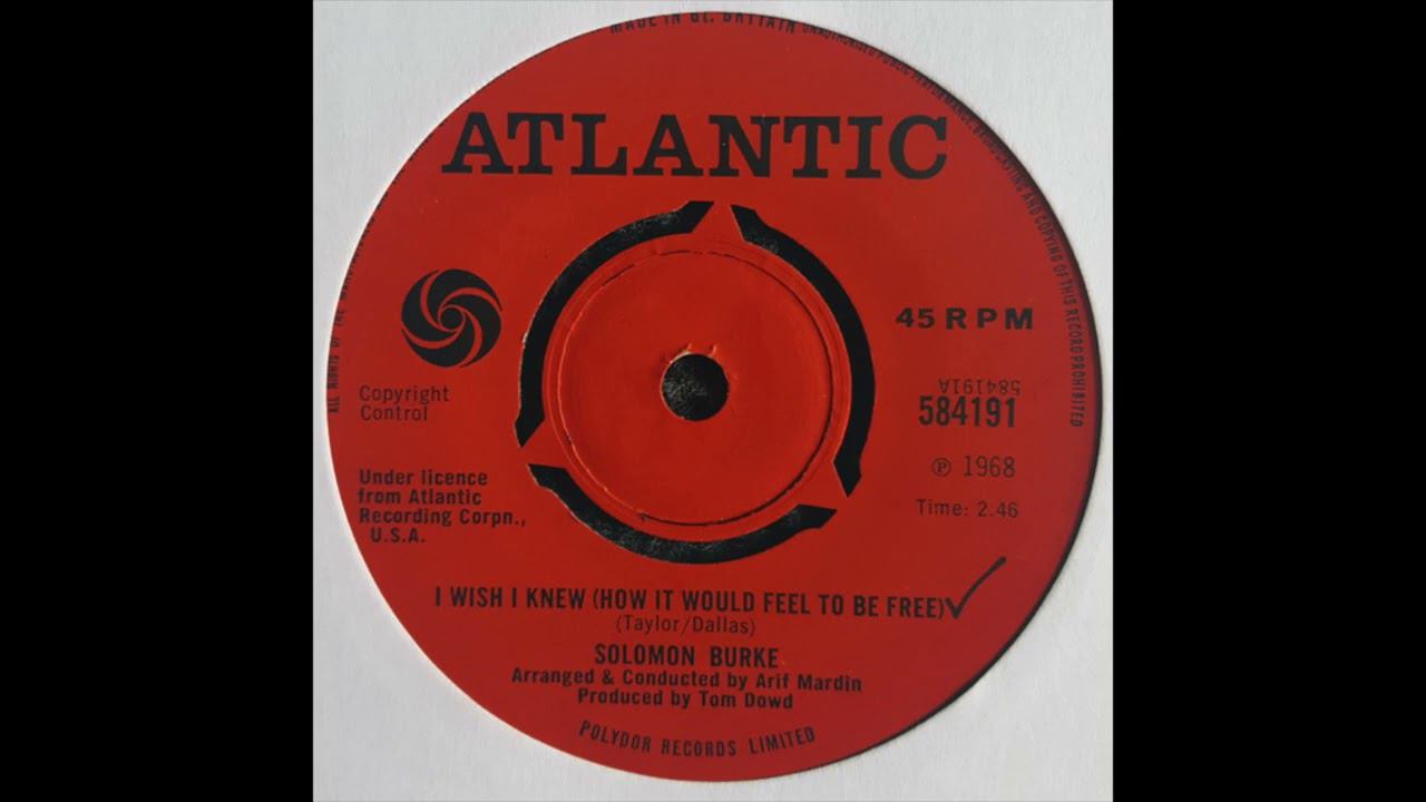 Solomon Burke – I Wish I Knew (How It Would Feel To Be Free) 1968