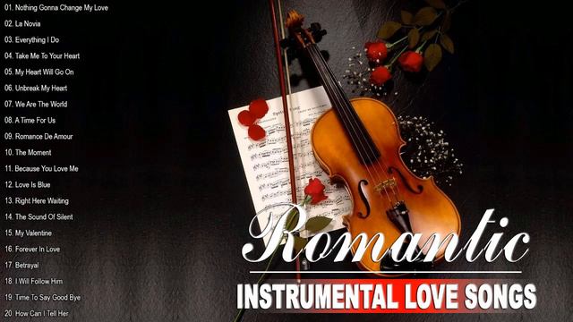 The Very Best Of Saxophone, Guitar, Piano Instrumental Love Songs - Best Relaxing Instrumental Musi