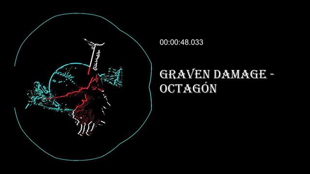 Graven Damage - Octagón