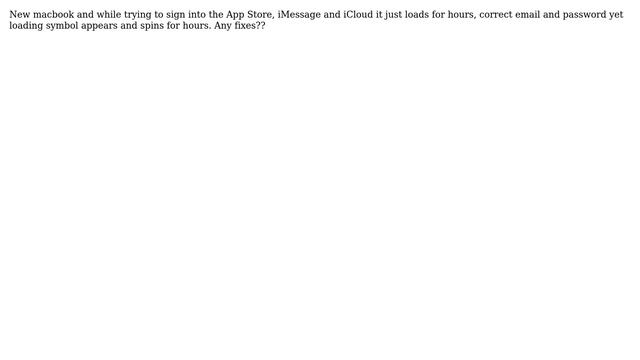 Apple: MacBook Pro Trouble Signing Into App Store, IMessage And ICloud