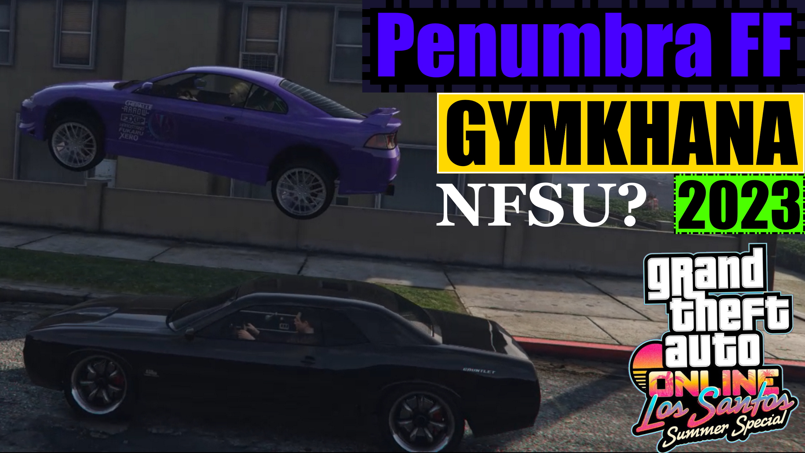 Penumbra FF GYMKHANA дрифт по городу GTAOnline
